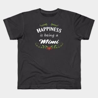 Happiness Is Being A Mimi Kids T-Shirt